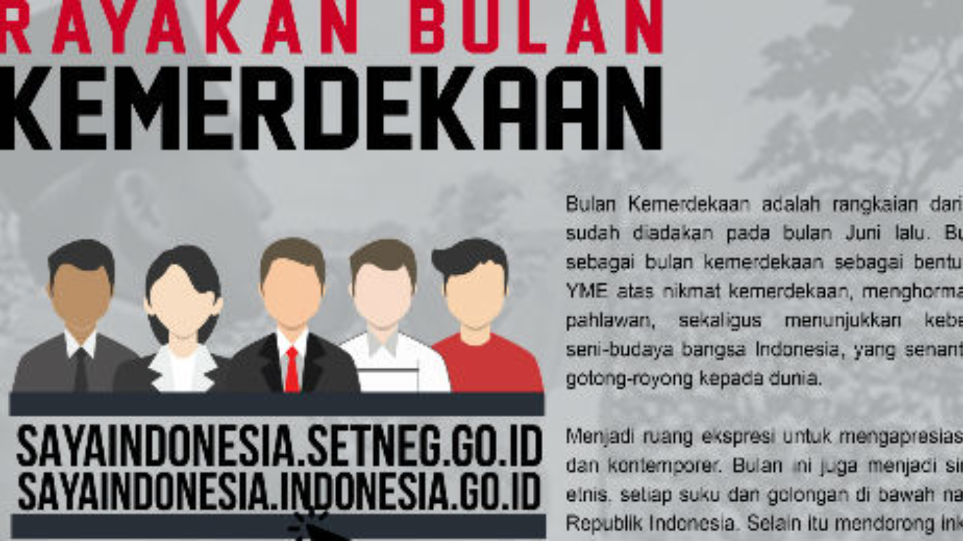 NARASI TUNGGAL: Rayakan Bulan Kemerdekaan