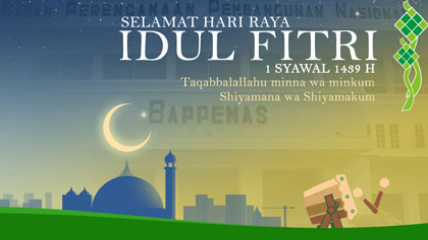 Selamat Hari Raya Idul Fitri 1439 H